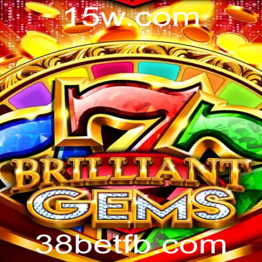 BrilliantGems: Um Novo Jogo Revolucionando O Mercado Com 38bet